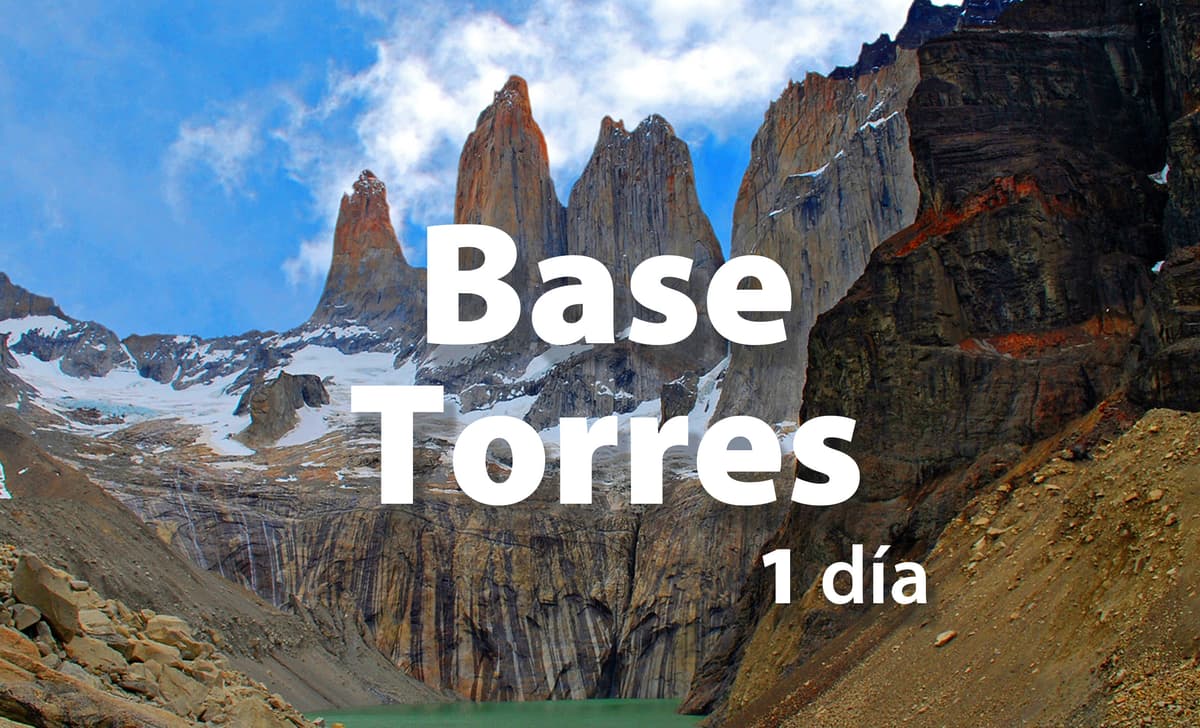 Torres del Paine - Sendero Base Torres